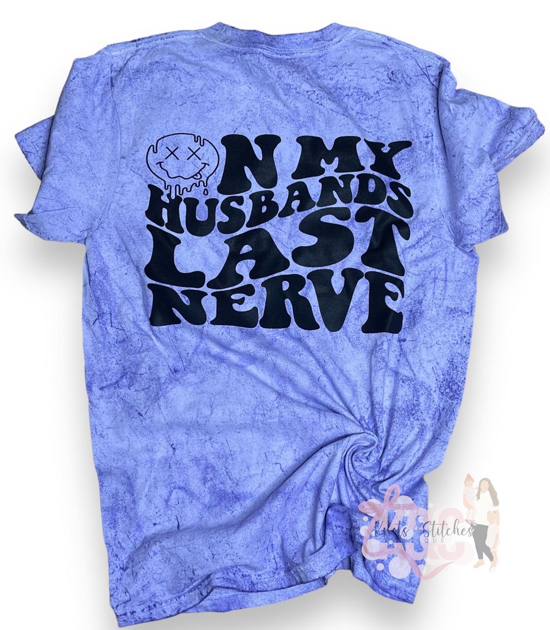 On my husbands last nerve