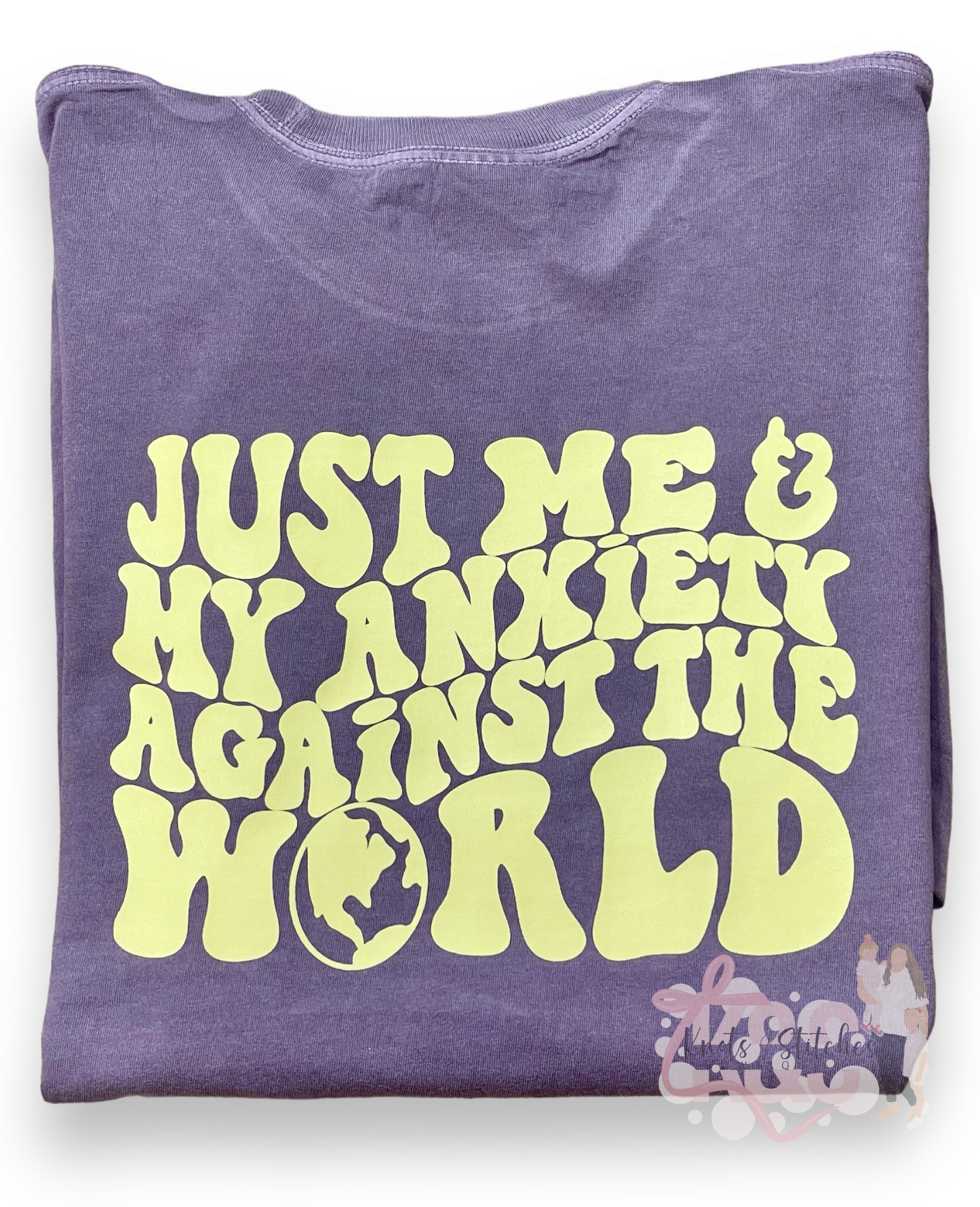 Just me and my anxiety tee